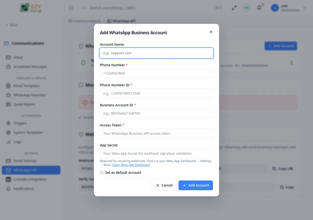 Add WhatsApp Business Account dialog showing Account Name, Phone Number, Phone Number ID, Business Account ID, Access Token, App Secret, and Set as Default fields